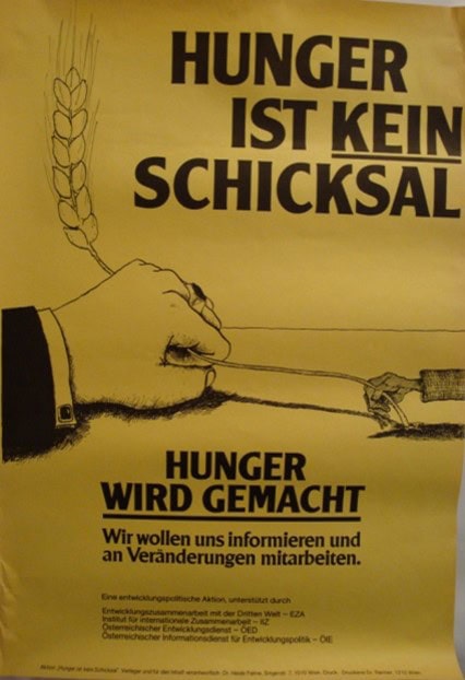 Plakat der Kampagne Hunger ist kein Schicksal, Hunger wird gemacht